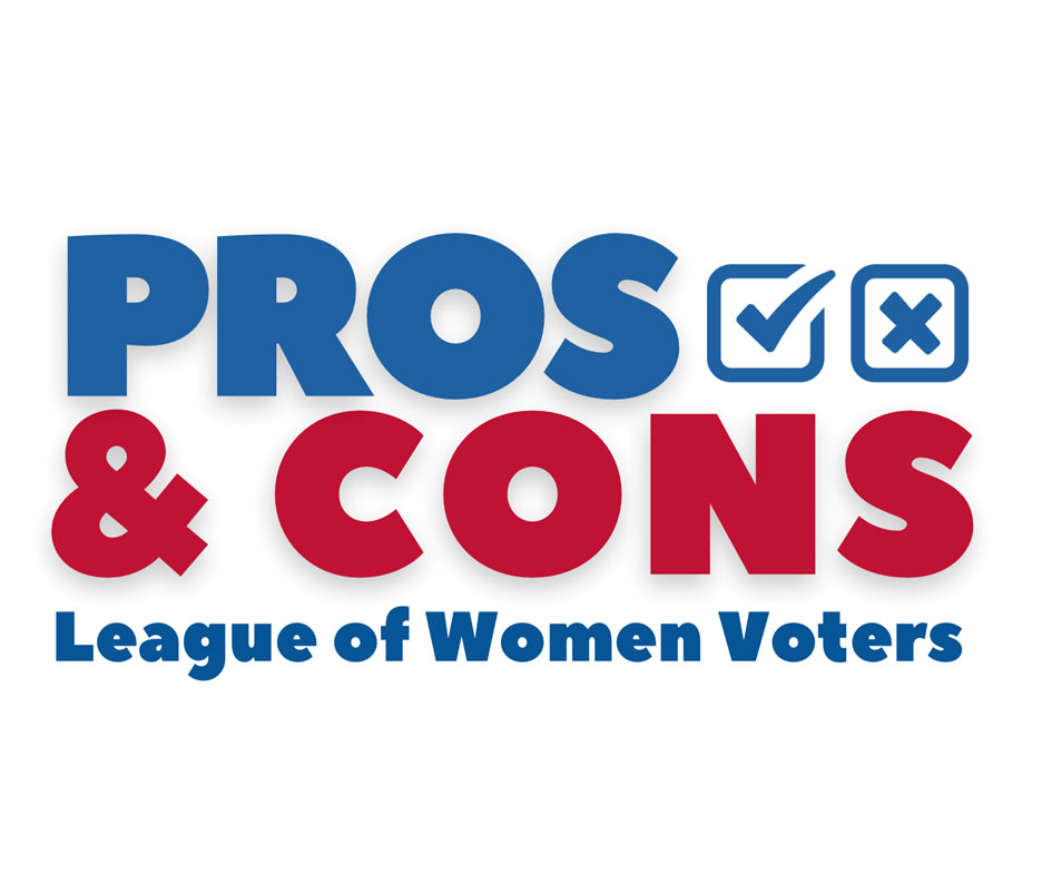 League of Women Voters Pros & Cons