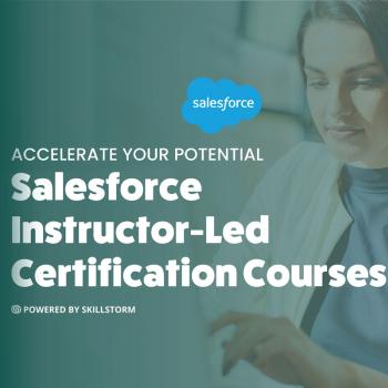 Salesforce Instructor-Led Certification Courses powered by SkillStorm